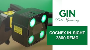 Hands on Demonstration with the Cognex In-Sight 2800