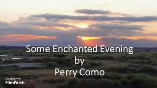 Perry Como  Some Enchanted Evening