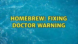 Homebrew: fixing doctor warning