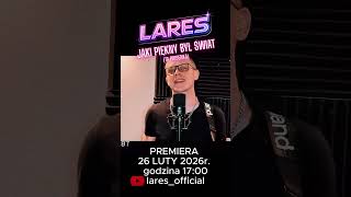 Lares - Jaki Piękny Był Świat Zapowiedź
