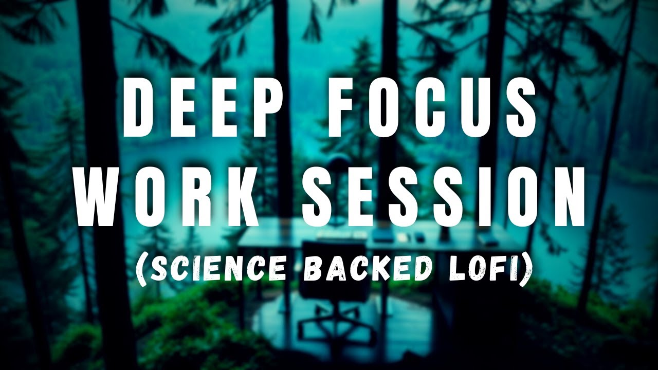 🧠 Neuroscience-Backed Deep Focus Lofi for Long Work Sessions 🖥️🎧 ...