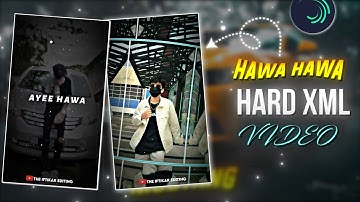 💥 HAWA HAWA X MC STAN 🔥 XML TREND ATTITUDE VIDEO EDITING - ALIGHT MOTION VIDEO EDITING