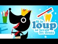 Si le loup se brosse les dents  petites comptines pour bb avec paroles