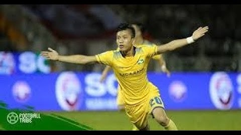 TOP các bàn thắng đẹp nhất của Phan Văn Đức - Phan Van Duc goals