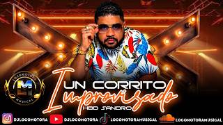 Dj Locomotora   Un Corito Improvisado Con El Abusador