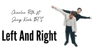 Charlie Puth ft. Jung kook of BTS - left and right lyrics sub indo lirik terjemahan left and right
