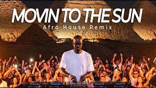 HUGEL, Ultra Nate, Imael Angel - MOVIN TO THE SUN (Coffee Afro House Remix)