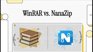 WinRAR vs NanaZip