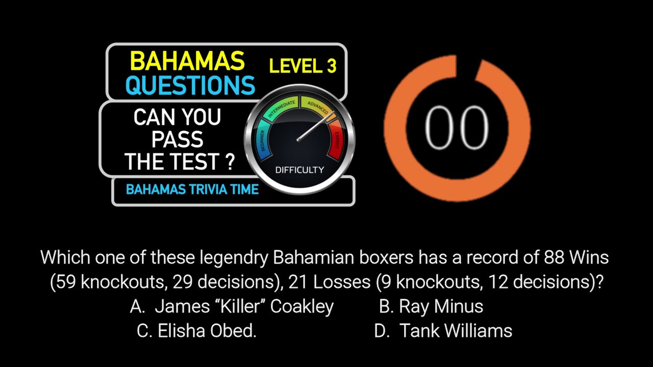 Question Level 3 Bahamas Questions 3 Can you pass the test? Bahamas