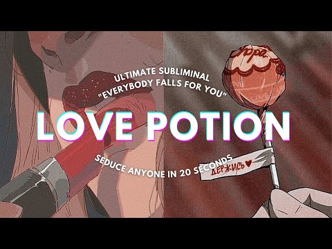 ❤️ LOVE POTION II "Everybody falls for you"