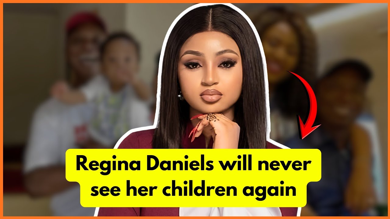 Регина Дэниелс взывает о помощи из-за детей, а Нед Нвоко отвечает решением суда.