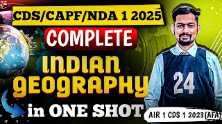 Complete Indian Geography By Air 1 cds  For Cdsndacapf 1 2025  With Pyqsmost Repeated Ques