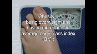 Obesity 1-BMI, weight; Symptoms and associated medical problems such as diabetes