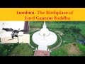 Drone reveals nepal lumbini the birth place of lord gautam buddha