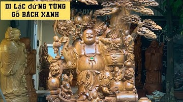 Tượng Di Lặc đứng tùng gỗ bách xanh thơm ngát. Liên hệ: 0836.77.66.88