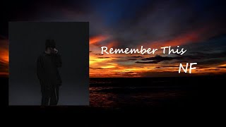 NF - Remember This Lyrics