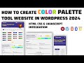 How to Create Color Palette Tool Website in Wordpress | HTML CSS & Javascript Integration