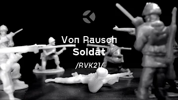 Feature Video: Von Rausch - Soldat (Original Mix) [RVK21]