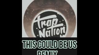 This could be us Remix- Credit:Trap nation (Sped up)