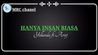 Hanya Insan Biasa Karaoke Yollanda Ft Arief