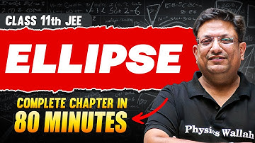 ELLIPSE in 80 Minutes | Full Chapter Revision | Class 11th JEE
