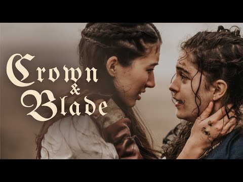 CROWN & BLADE | Queer Fantasy Film | Young women forced to fight for their lives, love and freedom