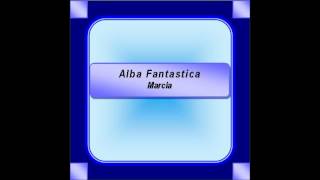 Alba Fantastica - Marcia - G. De Cintio