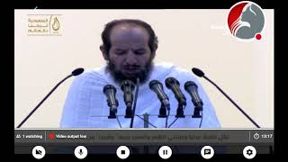 Arafat Hajj 2017 Khutbah  by Sheikh Sa'ad Al Shathri- in English