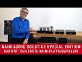 Naim Audio Solstice Special Edition | Der erste Naim-Plattenspieler!