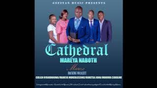 Mareya Naboth(aka) Marex___Cathedral official audio pro by Mark Geezo