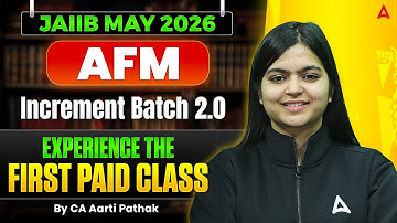 JAIIB May 2026 | Increment Batch 2.0 | JAIIB AFM Demo Class by CA Aarti Pathak
