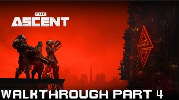 The Ascent Walkthrough Part 4 - Trace Protocol