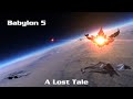 Babylon 5 A Lost Tale