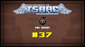 Binding of Isaac: Rebirth Item guide - Mr. Boom