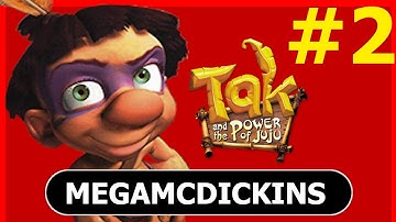 Tak and the Power of Juju : Episode 2 - Bars and Burial Grounds - The MegaMcDickins Show