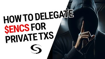 How to Delegate Your $ENCS Tokens to an Encoins Relayer