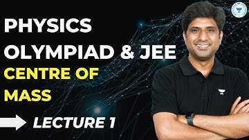 COM L1 | Physics Olympiad & JEE | MB Sir | Kota Pulse by Unacademy