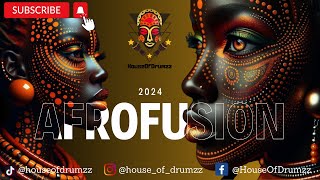 AFROFUSION MIX 2024 🎶 | Unveiling the Secrets of Afro Deep House Music by Dahouda Deejay🔥🚀