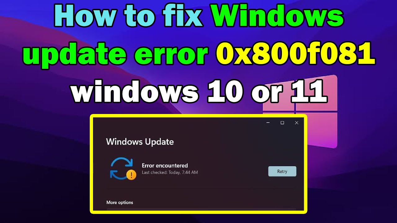 0X800F081 Error Windows 7: Quick Fixes to Resolve Now