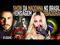 SHOW da MADONNA no BRASIL  - ISSO NÃO É NADA BOM! (DIRETOR faz REVELAÇÃO PERTURBADORA ) PQ 40?