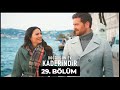 Doğduğun Ev Kaderindir | 29. Bölüm