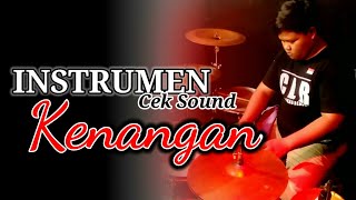 Instrumen Cek Sound  Kenangan
