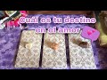 Cual es MI DESTINO en el AMOR?😍Tarot INTERACTIVO