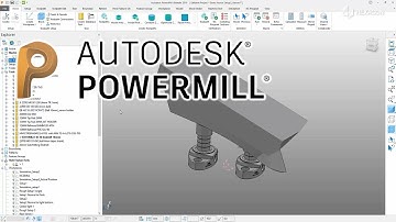 CAD/CAM interface | PowerMILL | NCSIMUL