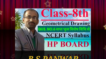 Drawing Study| Class 8th| Geometrical Drawing| Questions no 6| NCERT Syllabus| HP BOARD| Heptagon|