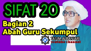  Pengajian Kitab Tauhid  Sifat 20  Abah Guru Sekumpul