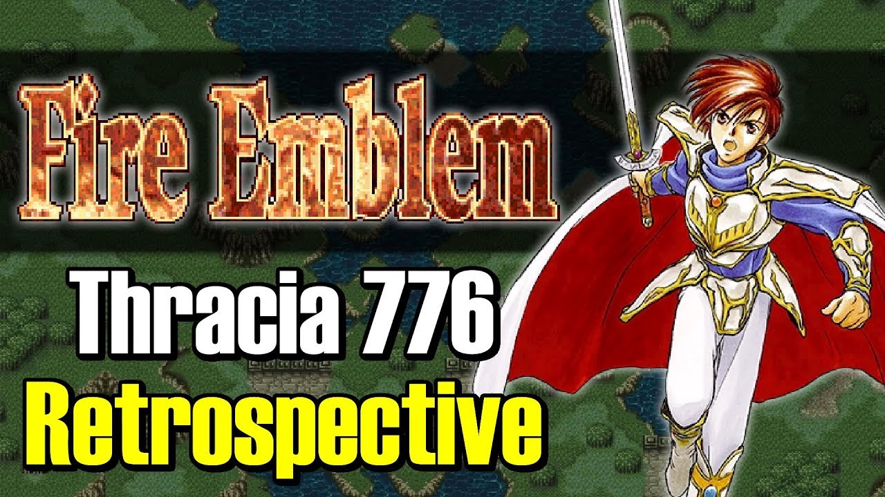 FIRE EMBLEM 5: Thracia 776 Retrospective — ShaneBrained