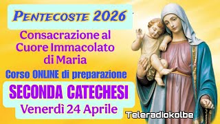 Consacrazione alla Madonna. SECONDA CATECHESI ONLINE. Corso di Preparazione. Teleradiokolbe 