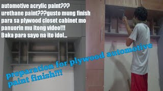 Preparasyon sa plywood kabinet automotive paint finish!!!Step by Step tutorial