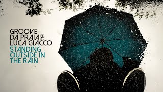 Standing Outside in the Rain (Bossa Nova Cover) Original by Skipper Wise